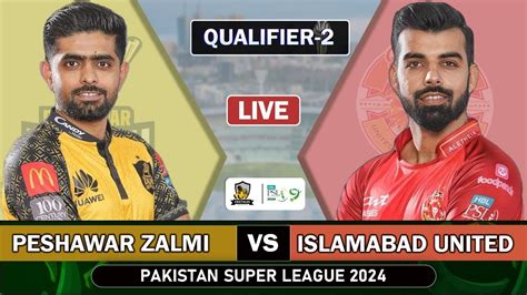 cricbuzz psl live score today match|Peshawar Zalmi vs Islamabad United, Eliminator 2 .